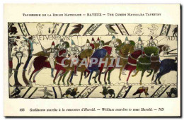 CPA Bayeux Tapisserie De La Reine Mathilde Guillaume Marche A La Rencontre D Harold - Bayeux