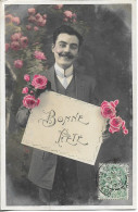 CARTE BONNE FÊTE. HOMME AVEC BELLE MOUSTACHE, ROSES. 1907. - Autres & Non Classés