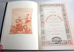 LA VIE D'UN PRATICIEN DE VENISE AU XVIe S. D'APRES PAPIERS ETATS FRARI / YRIARTE / ANCIEN LIVRE XIXe SIECLE (2603.111) - 1801-1900