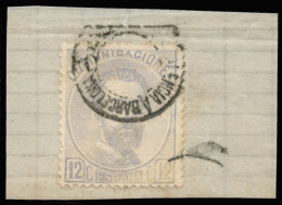 Ø 122. Amadeo. 12 Ctos. Sobre Pequeño Fragmento De Carta. Fechador Ambulante Valencia-Barcelona Desc. Sin Bloque Fechado - Used Stamps