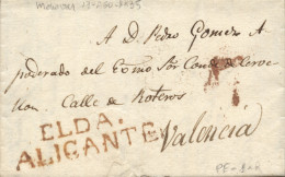 D.P. 20. 1835 (13 AGO). Carta De Monóvar A Valencia. Marca De Elda Nº 1R. Porteo 7. - ...-1850 Voorfilatelie