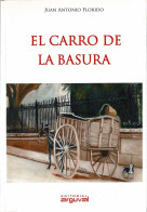 El Carro De La Basura - Juan Antonio Florido - Letteratura