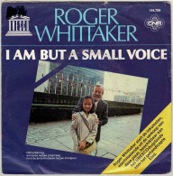 Roger Whittaker - I Am But A Small Voice / My Son. Single - Autres & Non Classés