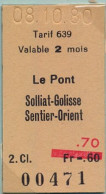 08/10/80 , LE PONT , SOLLIAT - GOLISSE , SENTIER ORIENT , TICKET DE FERROCARRIL , TREN , TRAIN , RAILWAYS - Europe