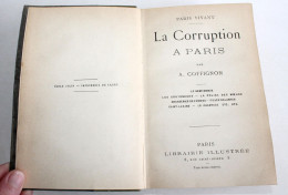 LA CORRUPTION A PARIS (PROSTITUTION) Par COFFIGNON, PARIS VIVANT DEMI MONDE 1889 / ANCIEN LIVRE XIXe SIECLE (2603.119) - Histoire