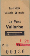 LE PONT - VALLORBE , TICKET DE FERROCARRIL , TREN , TRAIN , RAILWAYS - Europe