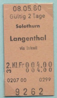 08/05/80 , SOLOTHURN , LANGENTHAL VIA INKWILL  , TICKET DE FERROCARRIL , TREN , TRAIN , RAILWAYS - Europa