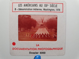 Photo Diapo Diapositive Slide Américains Au XXème Siècle N°8 Démonstration Indienne Manifestation à WASHINGTON En 1978 - Dias