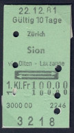 22/12/81 , ZÜRICH , SION , VIA OLTEN - LAUSANNE , TICKET DE FERROCARRIL , TREN , TRAIN , RAILWAYS - Europe