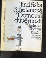 Domovni Duvernosti - Jindriska Smetanova - RENCIN VLADIMIR - 1990 - Cultura