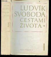 Cestami Zivota - I - Ludvik Svoboda - 1971 - Cultura