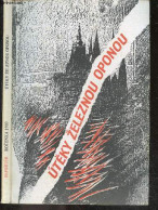 Uteky Zeleznou Oponou - PEJSKAR JOZKA - 1989 - Kultur