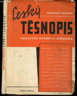 CESKY TESNOPIS Pro Samouky - Soustava Herouta Mikulika S Dodatkem : Kraceni Vetne - PROKOP NOVAK- SVOJMIR MIKULIK- EMANU - Culture