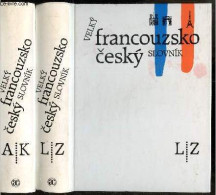 Velky Slovnik Francouzsko Cesky - Grand Dictionnaire Tcheque Francais - Lot De 2 Volumes : Tome I. A / K + Tome II. L /  - Dictionnaires