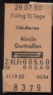 28/07/80 , CÖSCHENEN , AIROLO - GURTNELLEN , TICKET DE FERROCARRIL , TREN , TRAIN , RAILWAYS - Europe