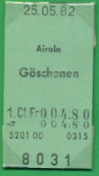 25/05/82 , AIROLO - GÖSCHENEN , TICKET DE FERROCARRIL , TREN , TRAIN , RAILWAYS - Europa