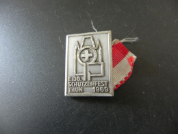 Old Shooting Badge Schweiz Suisse Svizzera Switzerland - Eidg. Schützenfest Thun 1969 - Non Classificati