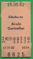 Delcampe - 25/05/82 , GÖSCHENEN , AIROLO - GURTNELLEN , TICKET DE FERROCARRIL , TREN , TRAIN , RAILWAYS - Europe