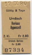 17/09/80 , URNÄSCH , HERISAU , APPENZELL , TICKET DE FERROCARRIL , TREN , TRAIN , RAILWAYS - Europe