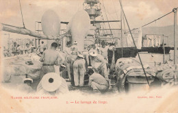 MARINE MILITAIRE FRANCAISE - LE LAVAGE DE LINGE - Warships