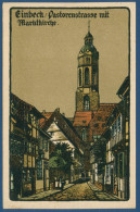 Einbeck Pastorenstrasse Mit Marktkirche, Gelaufen 1913 (AK1375) - Einbeck