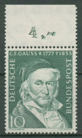 Bund 1955 Carl Friedrich Gauß Mit Oberrand 204 OR Postfrisch - Neufs