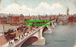 R531275 London Bridge. S. Hildesheimer. No. 601. 1906 - Other & Unclassified