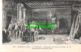 R531793 Blois. Assassination Of The Duke Of Guise. E. Dupre - Wereld