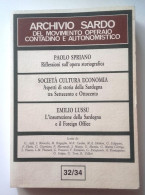 1991 SARDEGNA STORIA CULTURA TRADIZIONI AA.VV. ARCHIVIO SARDO DEL MOVIMENTO OPERAIO CONTADINO E AUTONOMISTICO - Libros Antiguos Y De Colección