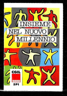 2000 Tessera Sindacato CGIL Confederazione Generale Italiana Del Lavoro - Insieme Nel Nuovo Millennio - Tarjetas De Membresía