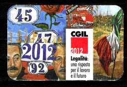 2012 Tessera Sindacato CGIL Confederazione Generale Italiana Lavoro - Legalità, Falcone E Borsellino - Tarjetas De Membresía