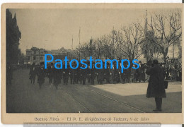 227771 ARGENTINA BUENOS AIRES EL P.E DIRIGIENDOSE AL TEDEUM 9 DE JULIO POSTAL POSTCARD - Argentinien