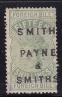 GB  QV  Fiscals / Revenues Foreign Bill  15/- With Company Overprint, Smith And Payne - Fiscale Zegels