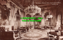 R531945 London. Buckingham Palace. The White Drawing Room. Valentine. X. L. Seri - Otros & Sin Clasificación