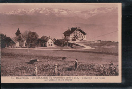 Cpa 38 St Hilaire Du Touvet L'église, La Gare, Le Chalet Et Les Alpes - Saint-Hilaire-du-Touvet