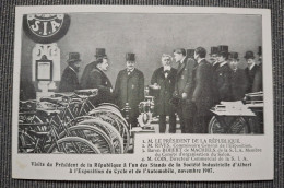 CARTE POSTALE ANCIENNE CYCLISME VELO EXPOSITION CYCLE AUTOMOBILE 1907 VISITE PRESIDENT - Ausstellungen