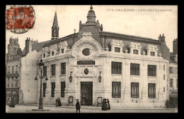 45 - ORLEANS - BANQUE CREDIT LYONNAIS - Orleans