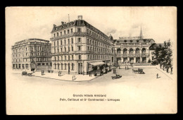 87 - LIMOGES - GRANDS HOTELS AMBLARD - PAIX - CAILLAUD ET GRAND CONTINENTAL - CARTE ILLUSTREE - Limoges