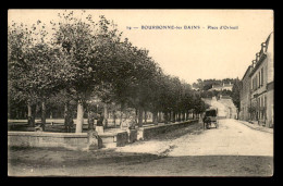 52 - BOURBONNE-LES-BAINS - PLACE D'ORFEUIL - Bourbonne Les Bains