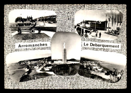 14 - ARROMANCHES - LE DEBARQUEMENT - MULTIVUES - Arromanches