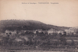 Environs De Compiègne Vieux Moulin (60 Oise) Vue Générale - édit. Boursea - Sonstige & Ohne Zuordnung