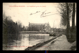 51 - CHALONS-SUR-MARNE - LA CATHEDRALE PRISE DU CANAL - PENICHE - Châlons-sur-Marne