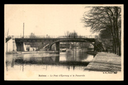 51 - REIMS - LE PONT D'EPERNAY SUR LE CANAL ET LA PASSERELLE - Reims