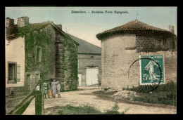 55 - DAMVILLERS - ANCIENNE PORTE ESPAGNOLE - SANS EDITEUR VISIBLE - Damvillers