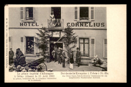 68 - ORBEY - LE PRINCE IMPERIAL D'ALLEMAGNE LE 15 AOUT 1902 DEVANT L'HOTEL CORNELUIS - Orbey
