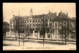 80 - AMIENS - HOSPICE ST-VICTOR - Amiens