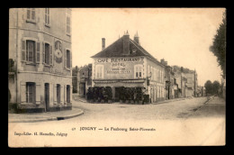 89 - JOIGNY - LE FAUBOURG ST-FLORENTIN - CAFE-RESTAURANT-HOTEL DU LION D'OR - ESTAQUE-NEVEU PROPRIETAIRE - Joigny