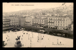 ALGERIE - ALGER - PLACE DU GOUVERNEMENT - Algerien