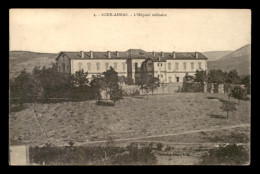 ALGERIE - SOUK-AHRAS - L'HOPITAL MILITAIRE - Souk Ahras