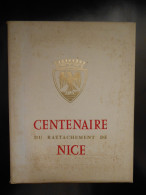 CENTENAIRE DU RATTACHEMENT DE NICE 1860 - 1960 - EXEMPLAIRE NUMEROTE - MANQUE AQUARELLE - Côte D'Azur